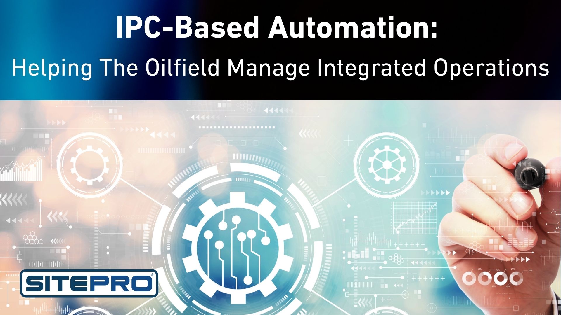 IPC-Based Automation: Helping The Oilfield Manage Integrated Operations