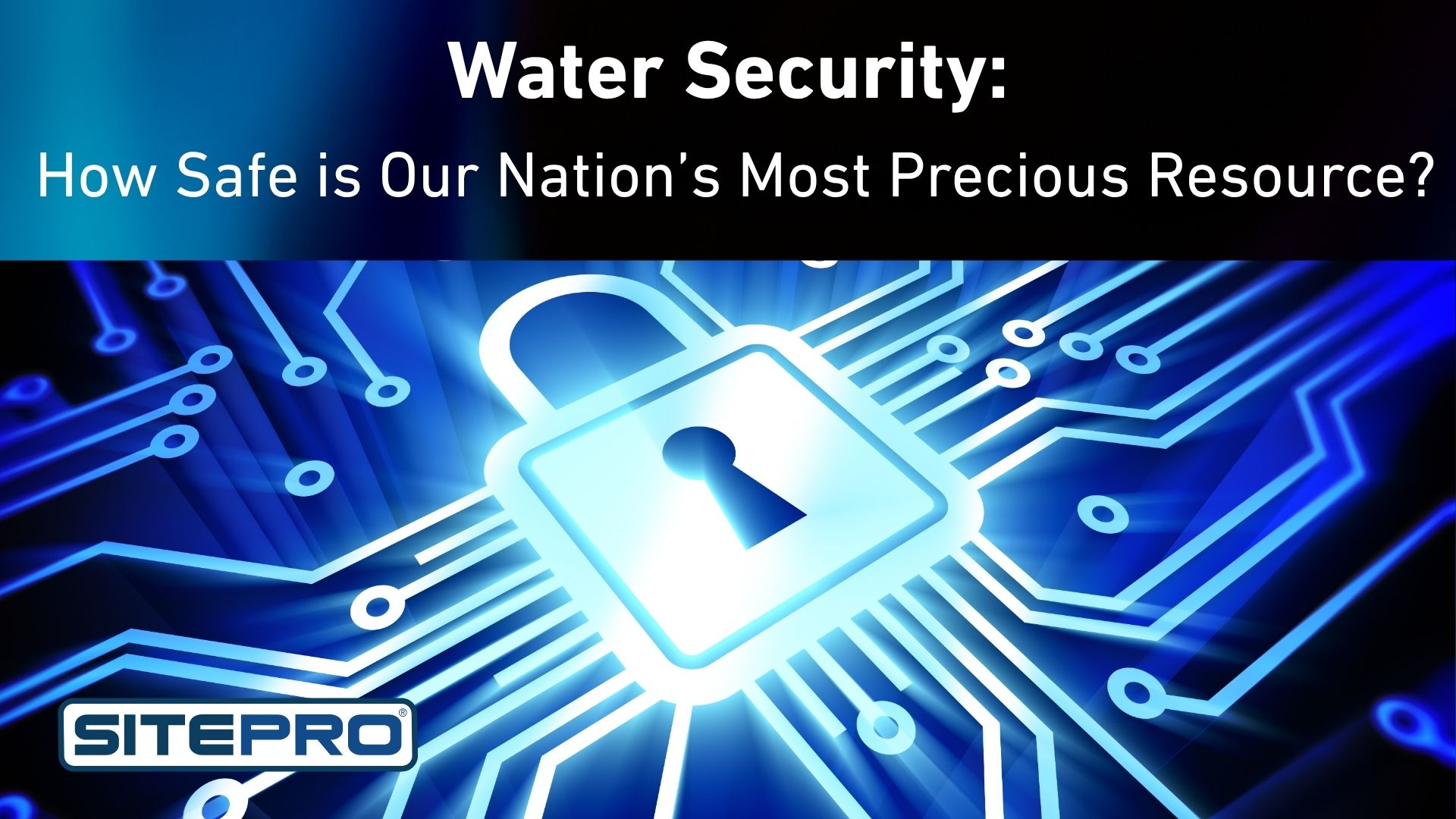 How secure is our country's water infrastructure?