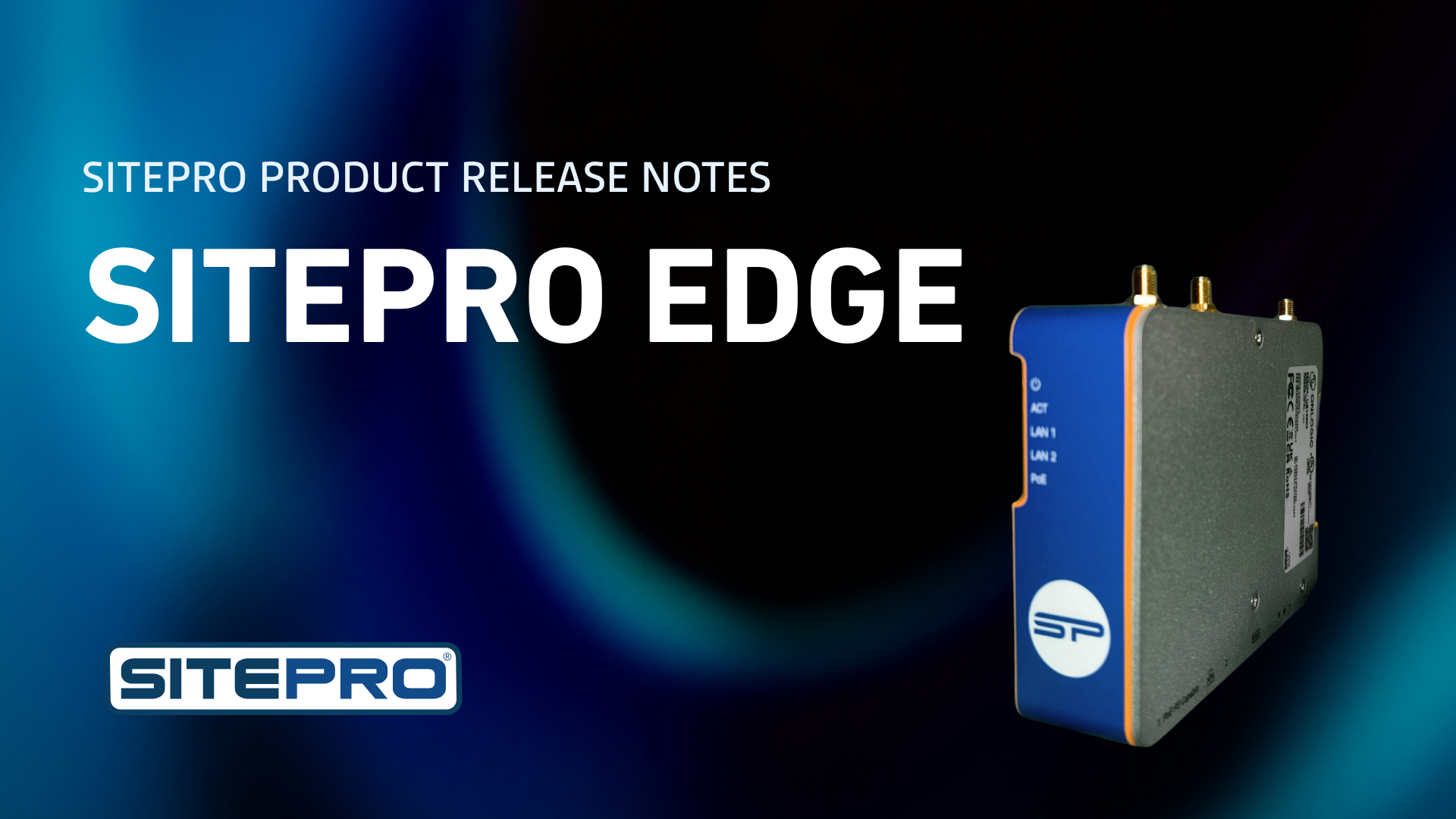 SitePro Edge Product Release Notes